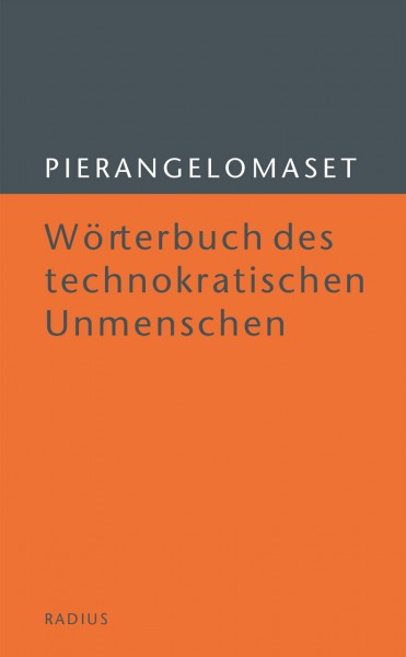 Wörterbuch des technokratischen Unmenschen