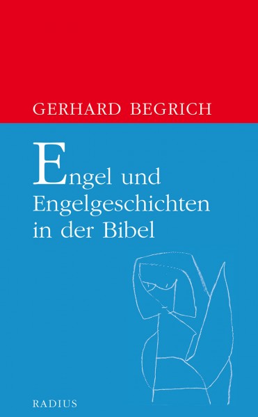 Engel und Engelgeschichten in der Bibel