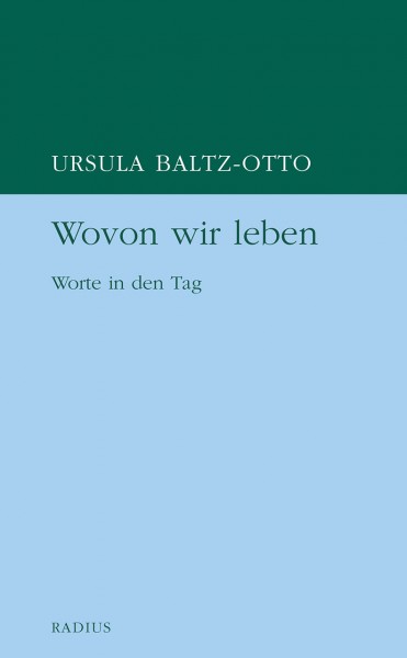 Wovon wir leben