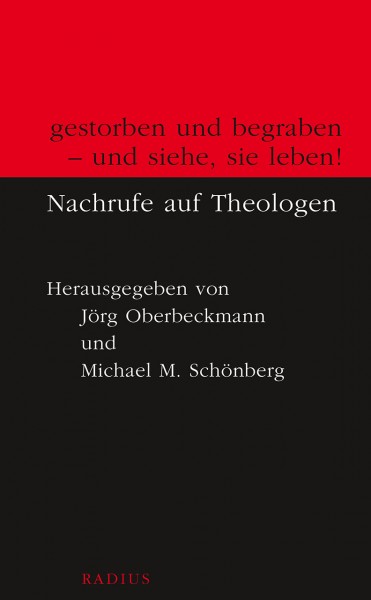gestorben und begraben - und siehe, sie leben!