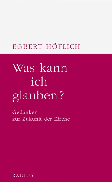 Was kann ich glauben?