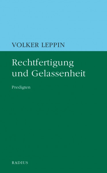 Rechtfertigung und Gelassenheit