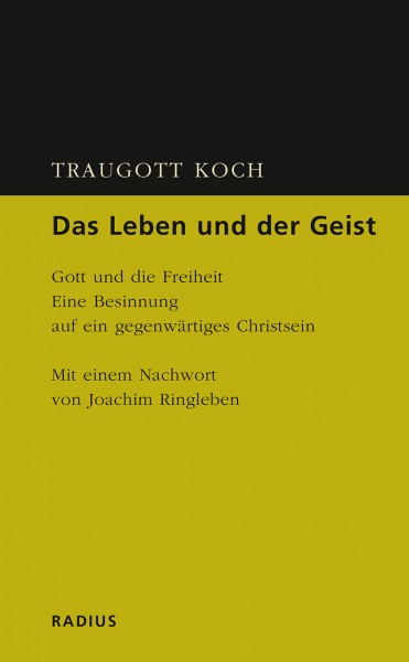 Das Leben und der Geist