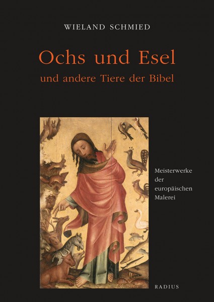 Ochs und Esel und andere Tiere der Bibel