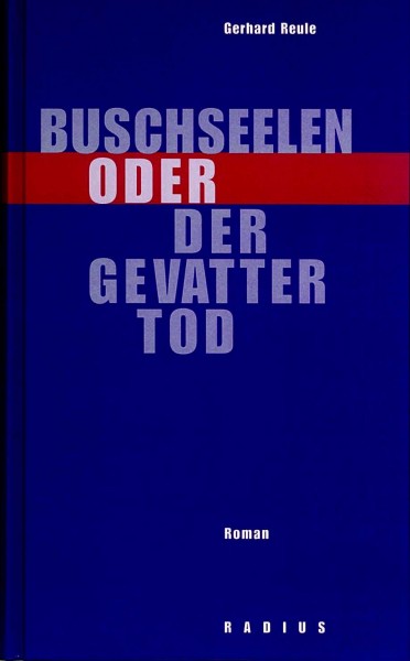 Buschseelen - oder Der Gevatter Tod