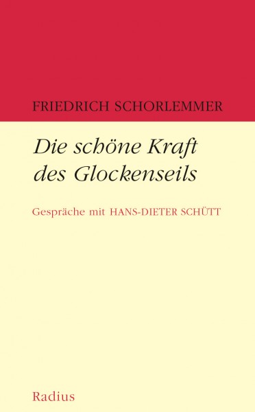 Die schöne Kraft des Glockenseils