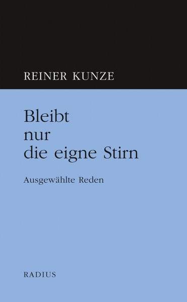 Bleibt nur die eigne Stirn