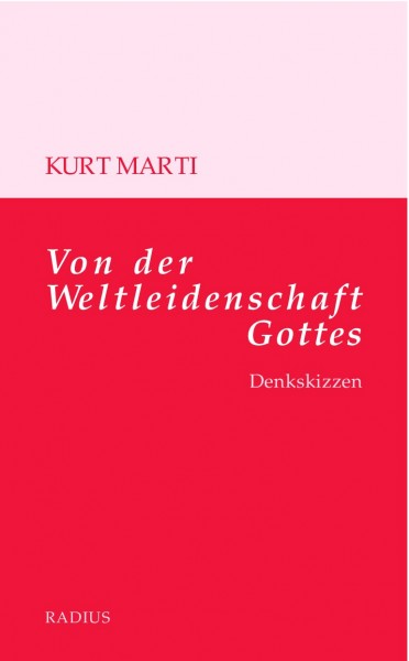 Von der Weltleidenschaft Gottes